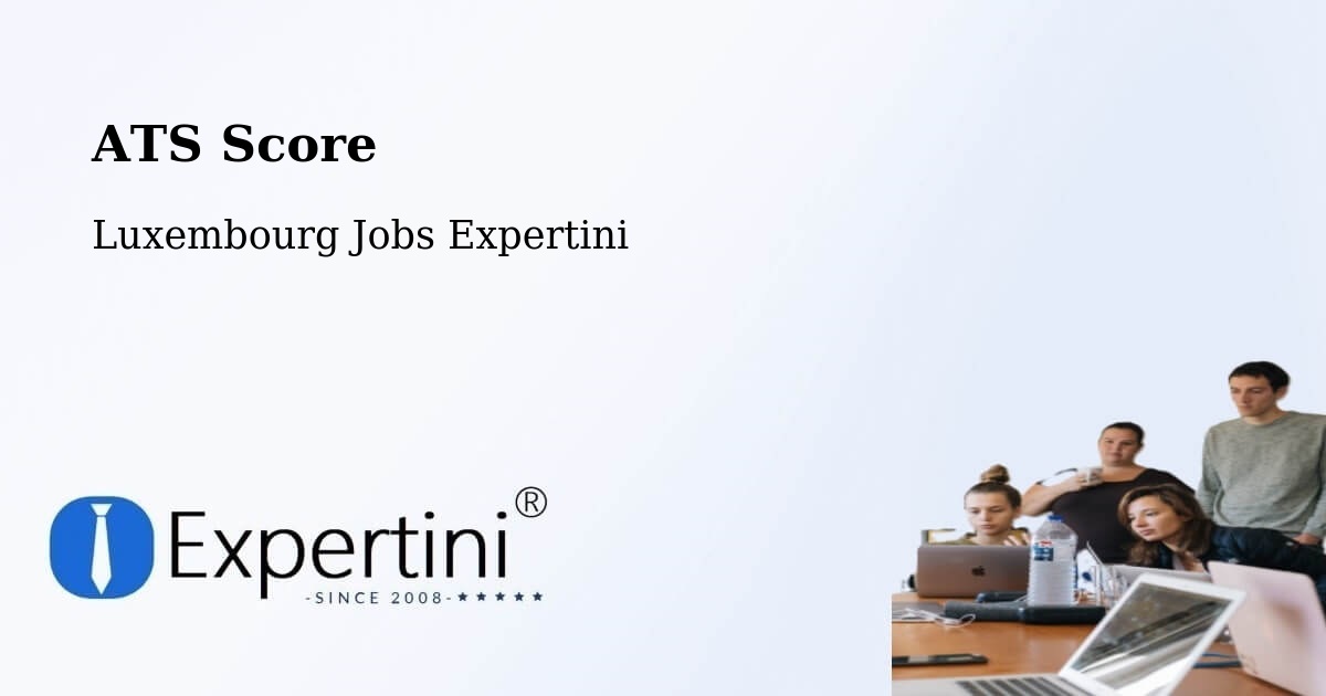 Resume ATS Score & Job Description Match Tool – Bourscheid - Luxembourg Jobs Expertini